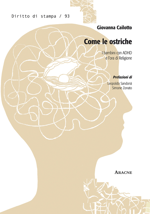 Come le ostriche. I bambini con ADHD e l'ora di religione