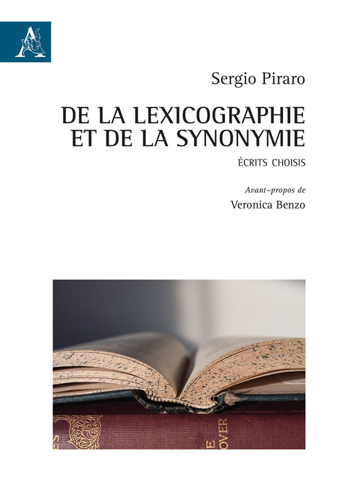 De la lexicographie et de la synonymie. Ecrits choisis
