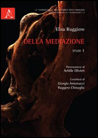 Della mediazione. Studi