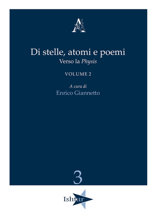 Di stelle, atomi e poemi. Verso la &laquo;physis&raquo;