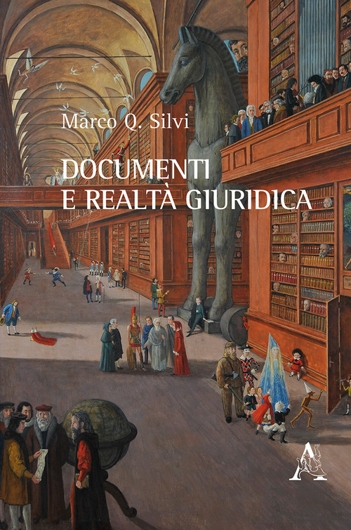 Documenti e realt&agrave; giuridica