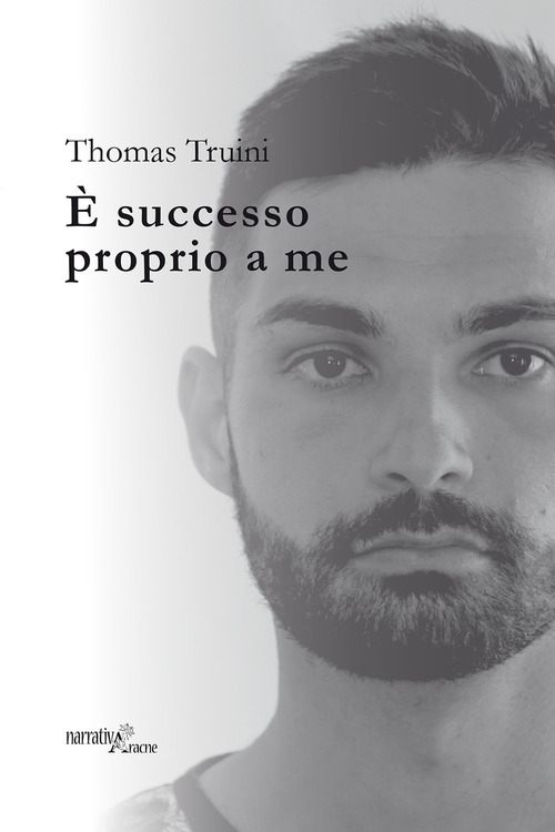 &Egrave; successo proprio a me