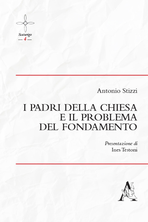 I Padri della Chiesa e il problema del fondamento