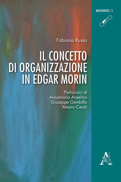 Il concetto di organizzazione in Edgar Morin