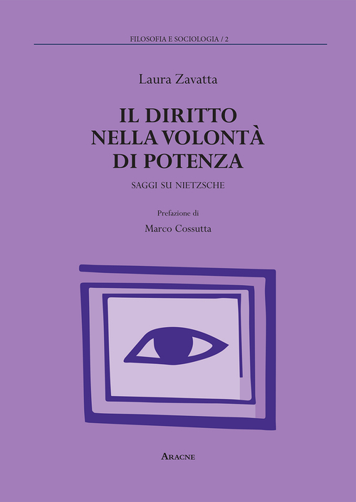 Il diritto nella volont&agrave; di potenza. Saggi su Nietzsche