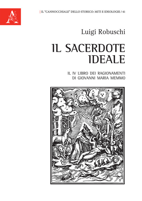Il sacerdote ideale. Il IV libro dei Ragionamenti di Giovanni Maria Memmo