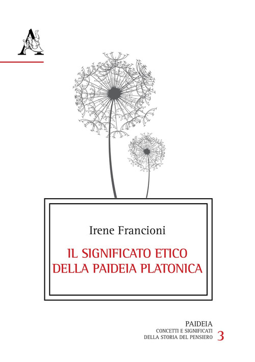 Il significato etico della paideia platonica