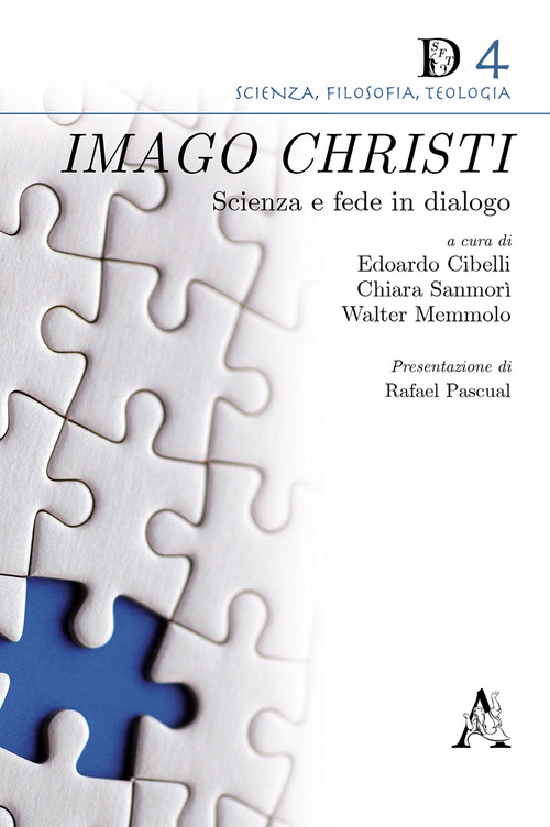 Imago Christi. Scienza e fede in dialogo