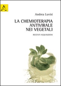 La chemioterapia antivirale nei vegetali