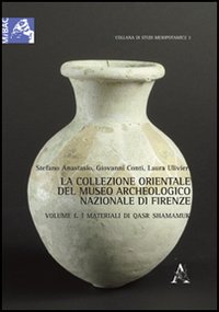 La collezione orientale del museo archeologico nazionale di Firenze