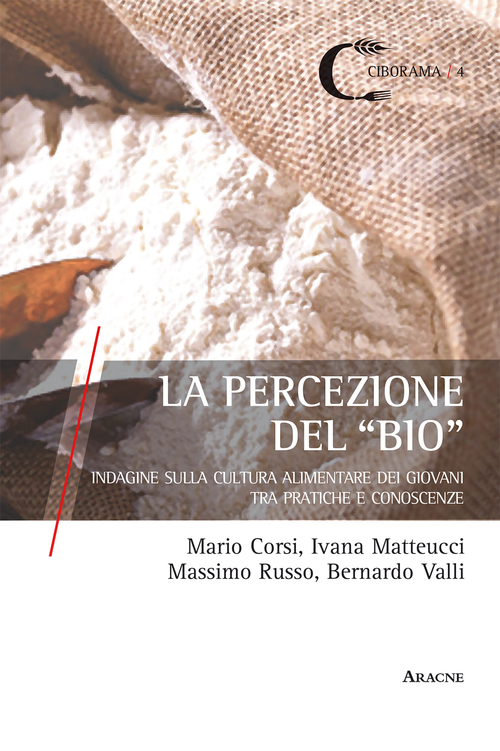 La percezione del «bio». Indagine sulla cultura alimentare dei giovani tra pratiche e conoscenze