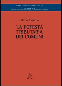 La potest&agrave; tributaria dei comuni