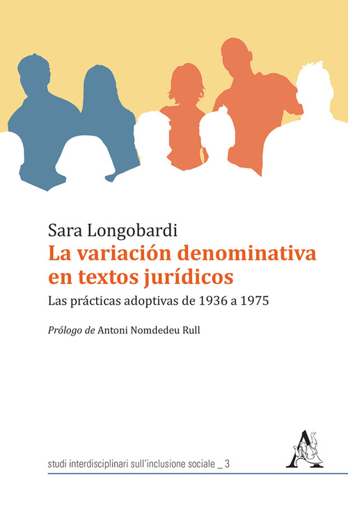 La variaci&oacute;n denominativa en textos jur&iacute;dicos. Las pr&aacute;cticas adoptivas de 1936 a 1975