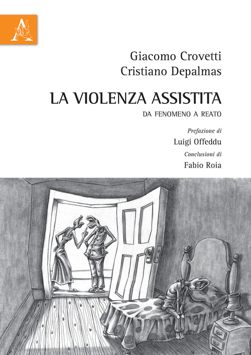 La violenza assistita. Da fenomeno a reato