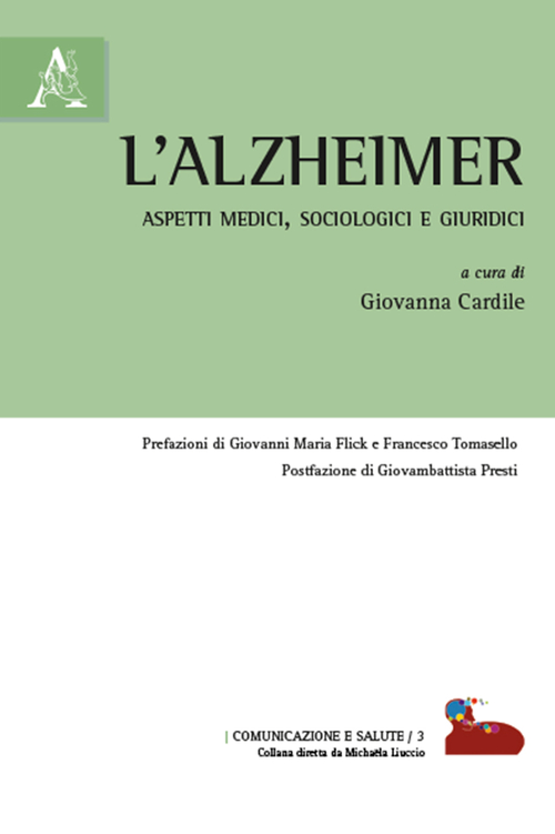L'alzheimer. Aspetti medici, sociologici e giuridici