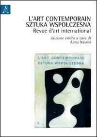 L'art contemporain. Sztuka Wap&oacute;lczesna. Revue d'art international