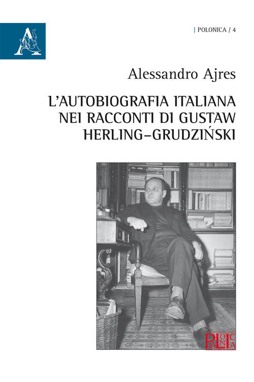 L'autobiografia italiana nei racconti di Gustaw Herling-Grudzinski