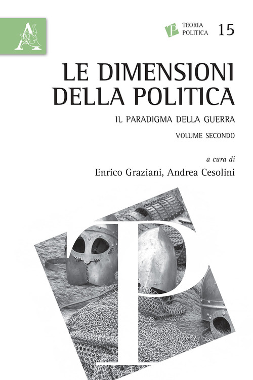 Le dimensioni della politica. Il paradigma della guerra