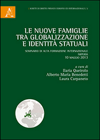 Le nuove famiglie tra globalizzazione e identit&agrave; statuali. Seminario di alta formazione internazionale (Imperia, 10 maggio 2013)