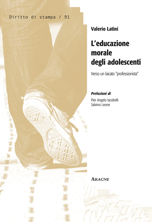 L'educazione morale degli adolescenti. Verso un laicato &laquo;professionista&raquo;