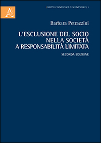L'esclusione del socio nella societ&agrave; a responsabilit&agrave; limitata