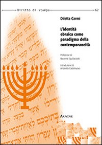 L'identit&agrave; ebraica come paradigma della contemporaneit&agrave;