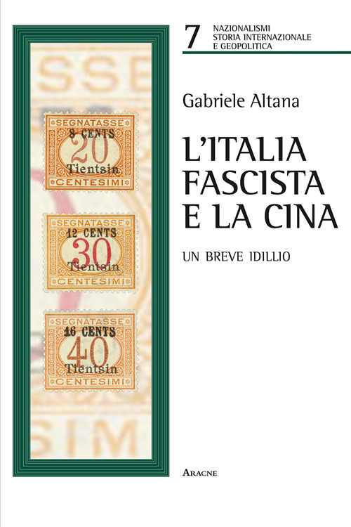 L'Italia fascista e la Cina. Un breve idillio