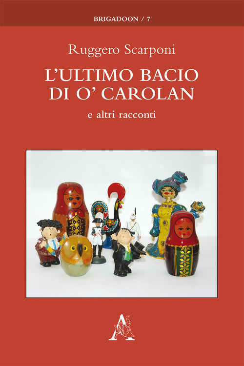 L'ultimo bacio di O' Carolan e altri racconti