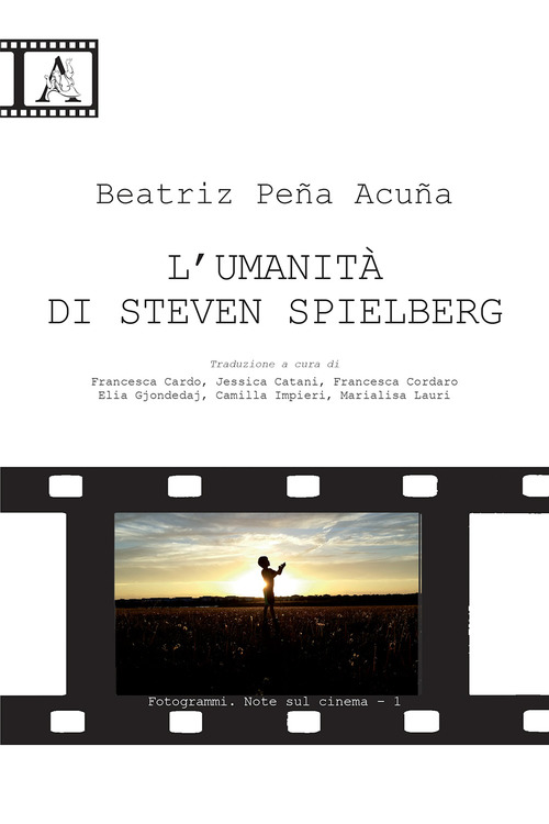 L'umanit&agrave; di Steven Spielberg