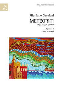 Meteoriti. Messaggeri di vita