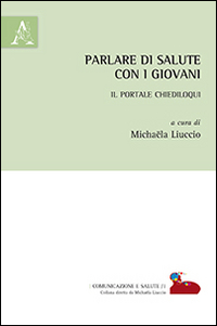 Parlare di salute con i giovani. Il portale Chiediloqui