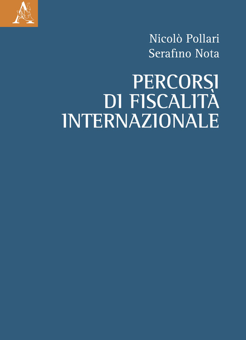 Percorsi di fiscalit&agrave; internazionale