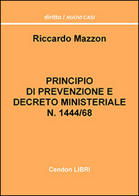 Principio di prevenzione e d.m. 1444/68