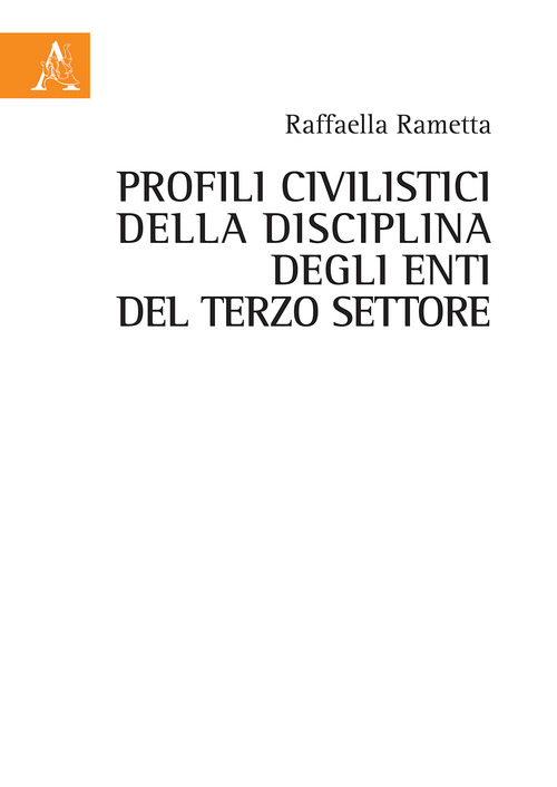 Profili civilistici della disciplina degli enti del terzo settore