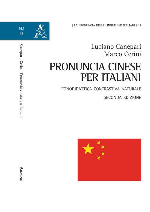 Pronuncia cinese per italiani. Fonodidattica contrastiva naturale