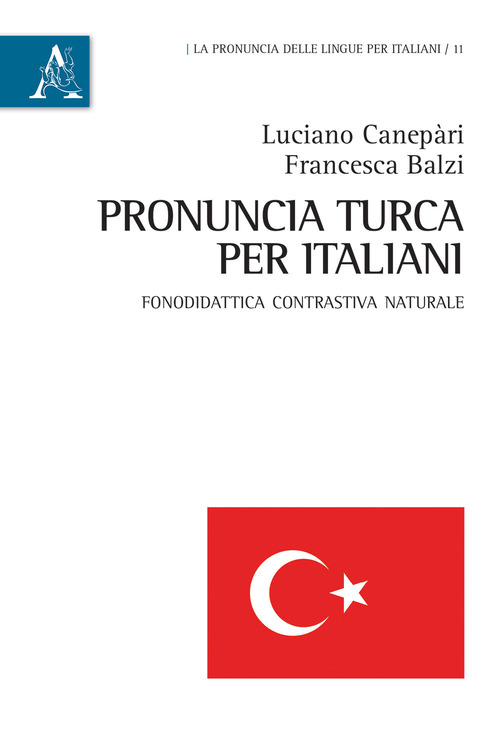 Pronuncia turca per italiani. Fonodidattica contrastiva naturale