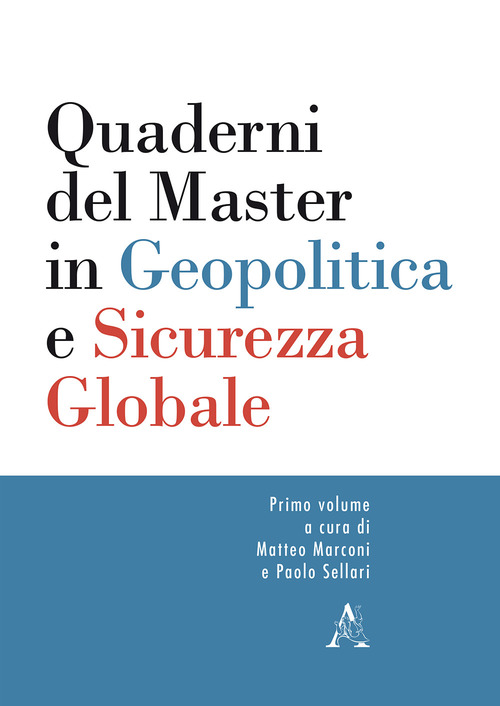 Quaderni del master in geopolitica e sicurezza globale