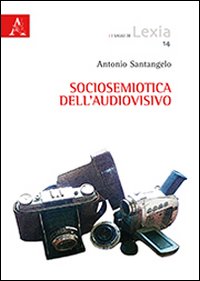 Sociosemiotica dell'audiovisivo
