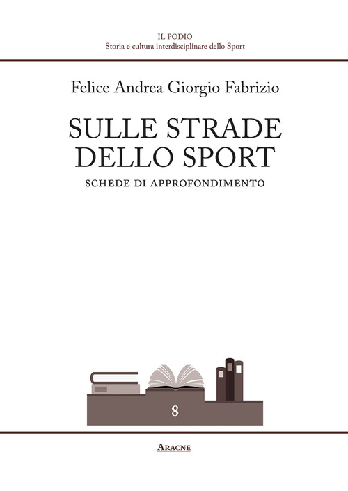 Sulle strade dello sport. Schede di approfondimento