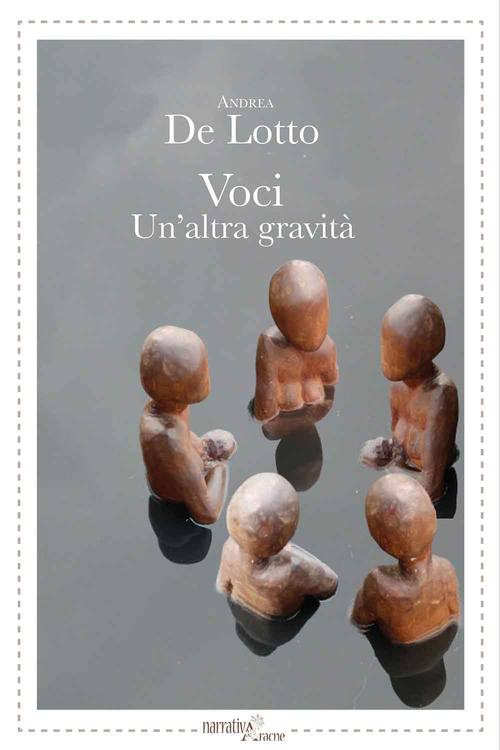 Voci. Un'altra gravit&agrave;