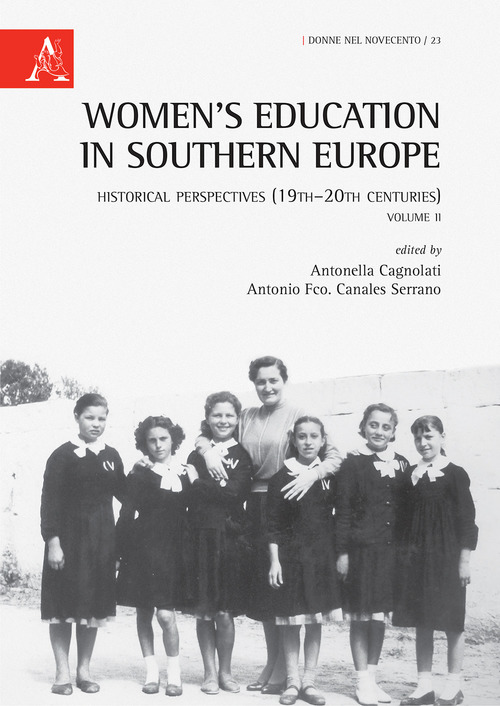 Women's education in Southern Europe. Historical perspectives (19th-20th centuries)