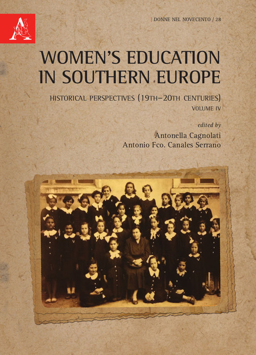 Women's education in Southern Europe. Historical perspectives (19th-20th centuries)