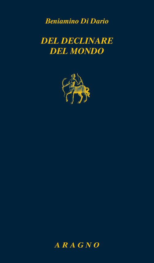 Del declinare del mondo
