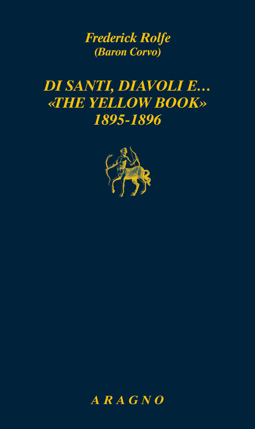 Di santi, diavoli e... «The yellow book» 1895-1896