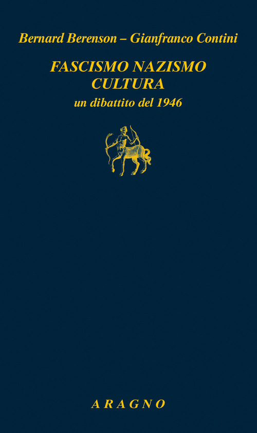 Fascismo nazismo cultura. Un dibattito del 1946