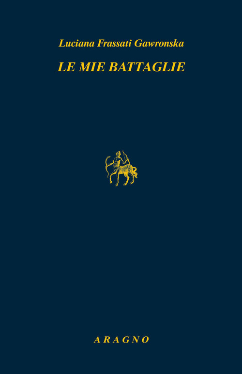 Le mie battaglie