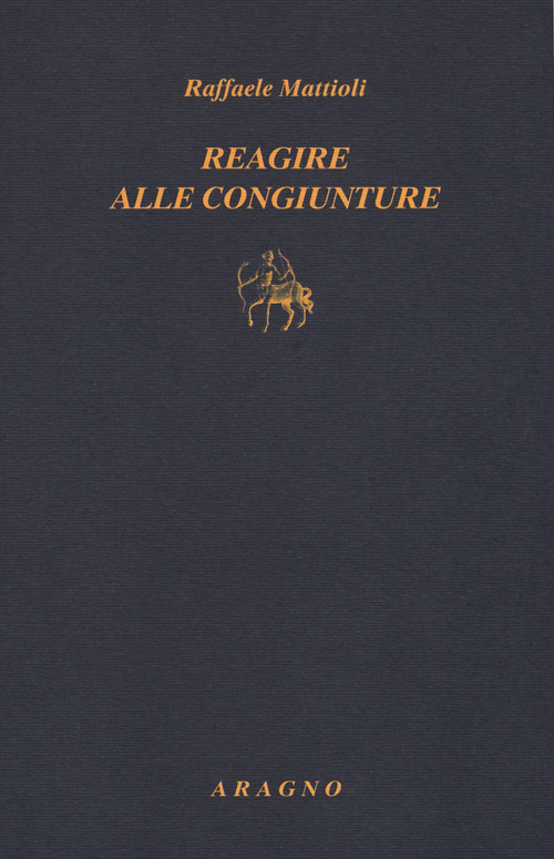 Reagire alle congiunture