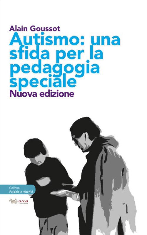 Autismo. Una sfida per la pedagogia speciale
