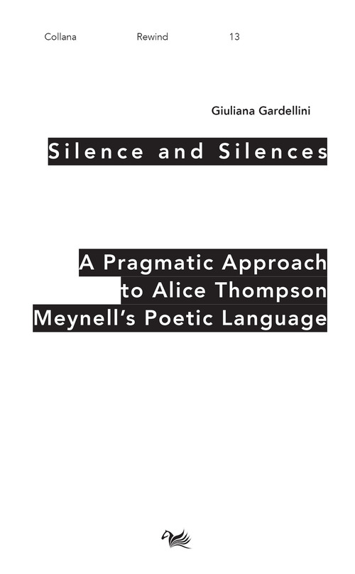 Silence and Silences. A pragmatic approach to Alice Thompson Meynell's poetic language