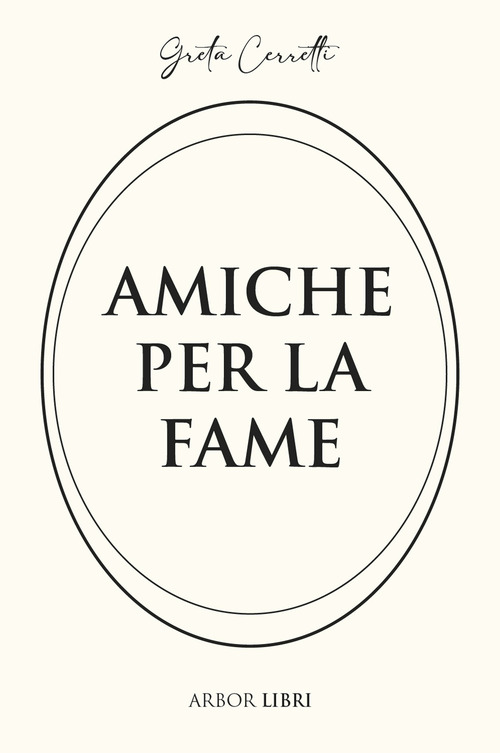 Amiche per la fame